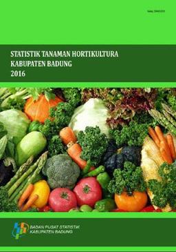 Statistics Of Plant Horticulture  Badung Regency 2016