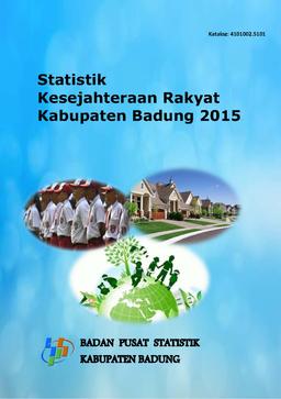 Statistik Kesejahteraan Rakyat Kabupaten Badung 2015