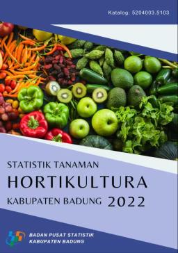 Horticulture Statistics In Badung Regency 2022