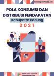 Pola Konsumsi Dan Distribusi Pendapatan Kabupaten Badung Tahun 2021