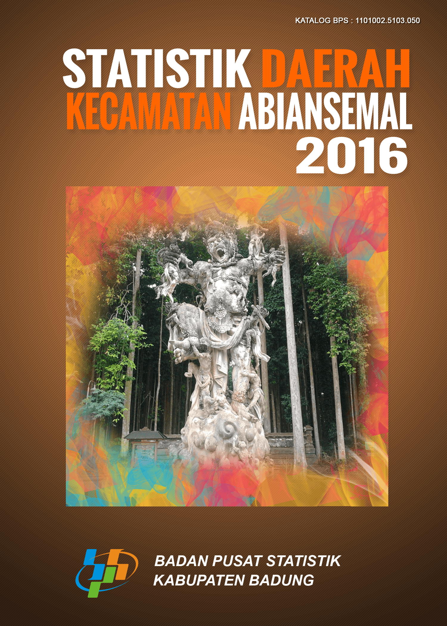 Statistik Daerah Abiansemal 2016