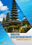 Indikator Kesejahteraan Rakyat Kabupaten Badung 2021