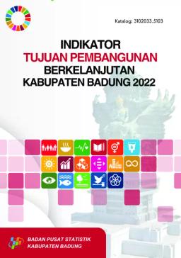 Badung Regency Sustainable Development Goals Indicators 2022