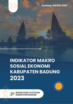 MACRO SOCIAL ECONOMIC INDICATORS BADUNG DISTRICT 2023